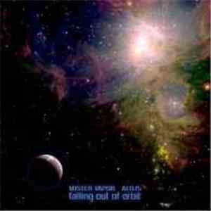 Altus  and Mister Vapor - Falling Out Of Orbit
