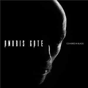 Anubis Gate - Covered In Black