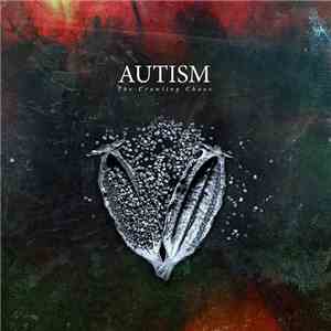 Autism  - The Crawling Chaos