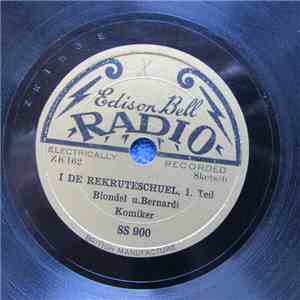 Blondel und Bernardi  I + II - I De Rekruteschuel  I + II