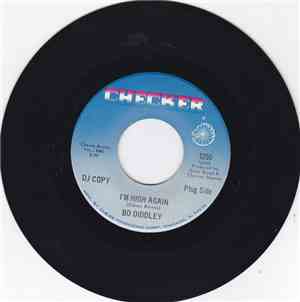 Bo Diddley - I'm High Again / Another Sugar Daddy