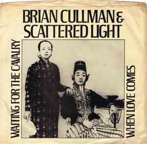Brian Cullman & Scattered Light - Waiting For The Cavalry