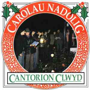 Cantorion Clwyd - Carolau Nadolig