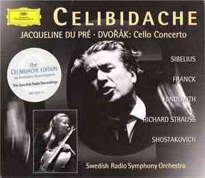 Celibidache, Jacqueline du Pré, Sibelius, Franck, Hindemith, Richard Straus ...