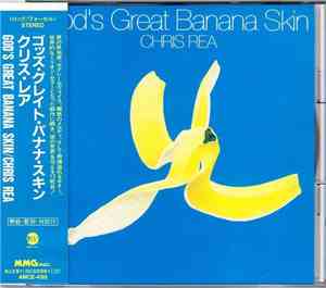 Chris Rea - God's Great Banana Skin