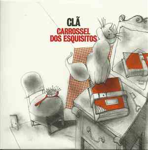 Clã - Carrossel Dos Esquisitos