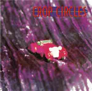 Crop Circles  - Crop Circles