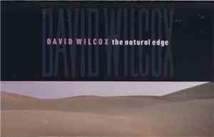 David Wilcox  - The Natural Edge