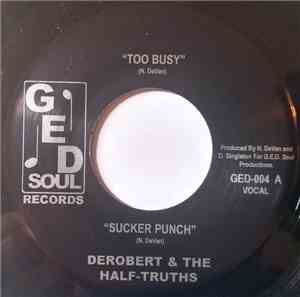 DeRobert & The Half-Truths - Too Busy
