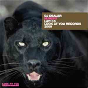 DJ Dealer - Hungry