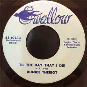 Dunice Theriot - Till The Day That I Die / Cajun Joker