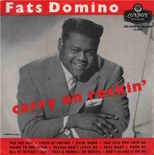 Fats Domino - Carry On Rockin'