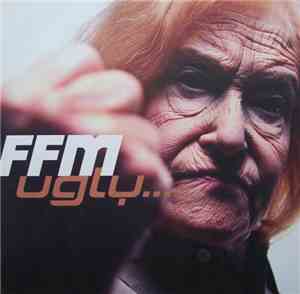 FFM  - Ugly....