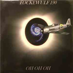 Fockewulf 190 - Oh Oh Oh