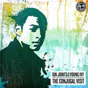 Gin Joints & Young Ivy - The Conjugal Visit