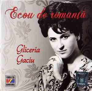 Gliceria Gaciu - Ecou De Romanță