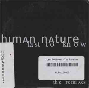 Human Nature - Last To Know (The Remixes)