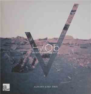 HVOb - Always Like This