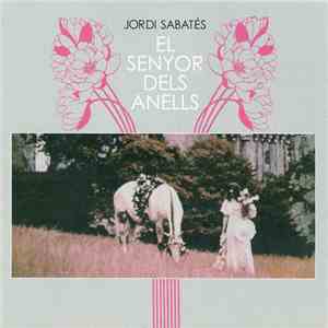 Jordi Sabates - El Senyor Dels Anells