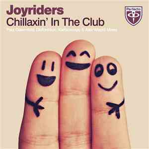 Joyriders - Chillaxin' In The Club