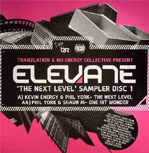 Kevin Energy / Phil York / Shaun M - Elevate 'The Next Level' Sampler Disc 1