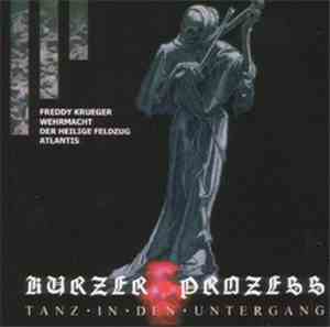 Kurzer Prozess  - Tanz In Den Untergang