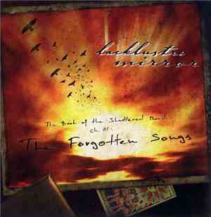 Lacklustre Mirror - The Book Of The Shattered Bonds, Chapter III: Forgotten ...