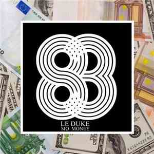 Le Duke - Mo Money