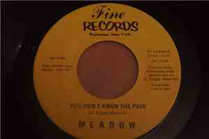 Meadow  - You Don't Know The Pain