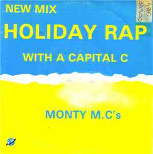 Monty M.C. 'S - Holiday Rap With A Capital C