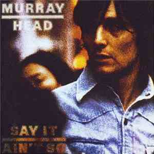 Murray Head - Say It Ain't So
