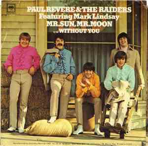 Paul Revere & The Raiders Featuring Mark Lindsay - Mr. Sun, Mr. Moon / With ...