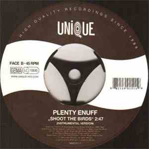 Plenty Enuff - Shoot The Birds