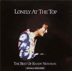 Randy Newman - Lonely At The Top - The Best Of Randy Newman