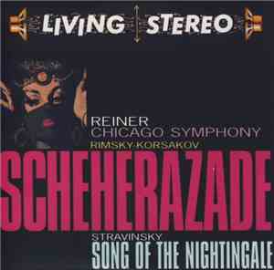 Reiner, Chicago Symphony, Rimsky-Korsakov, Stravinsky - Scheherazade / Song ...