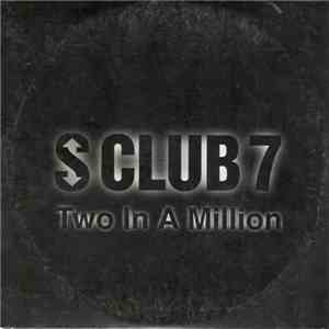 S Club 7 - Two In A Million