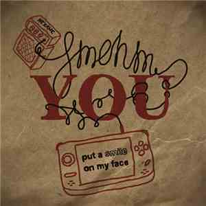 Sm0hm - You Put A Smile On My Face