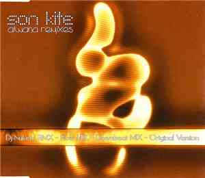 Son Kite - Aiwana Remixes
