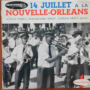 Sonny Terry's Washboard Band, Eureka Brass Band - 14 Juillet à La Nouvelle- ...