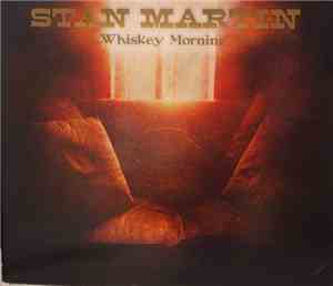 Stan Martin  - Whiskey Morning