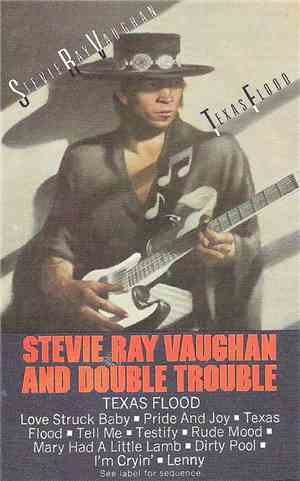 Stevie Ray Vaughan & Double Trouble - Texas Flood