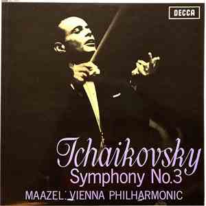 Tchaikovsky, Maazel : Vienna Philharmonic - Symphony No.3