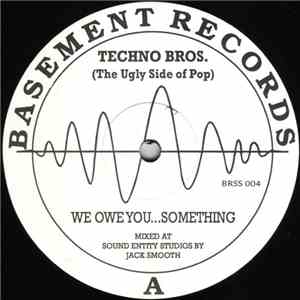 Techno Bros. - The Ugly Side Of Pop