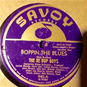 The Be Bop Boys / Sonny Stitt And His Be Bop Boys - Boppin The Blues / Sere ...