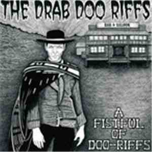 The Drab Doo Riffs - A Fistful Of Doo Riffs