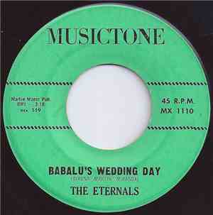 The Eternals  - Babalu's Wedding / My Girl