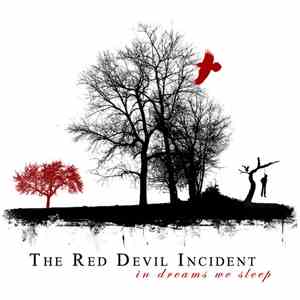 The Red Devil Incident - In Dreams We Sleep