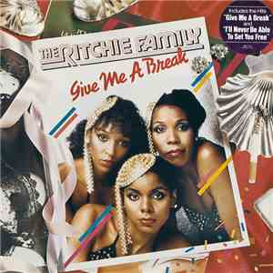 The Ritchie Family - Give Me A Break