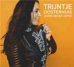 Trijntje Oosterhuis - Leven Van De Liefde