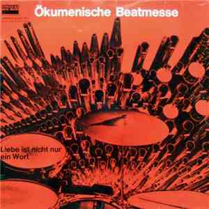 Various - Ökumenische Beatmesse (Liebe Ist Nicht Nur Ein Wort)